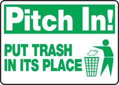 Safety Sign: Pitch In! - Put Trash In Its Place