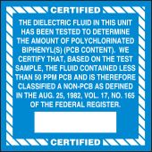 PCB Label: The Dielectric Fluid In This Unit Has Been Tested