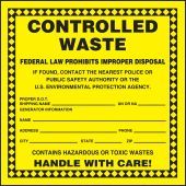 Safety Label: Controlled Waste - Federal Law Prohibits Improper Disposal