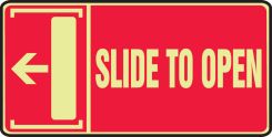 Glow-In-The-Dark Safety Sign: Slide To Open (Left Arrow)
