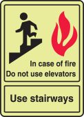 ANSI Glow-In-The-Dark Safety Sign: In Case of Fire Do Not Use Elevators - Use Stairways