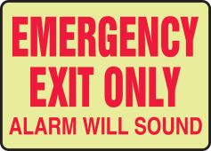 Glow-In-The-Dark Safety Sign: Emergency Exit Only - Alarm Will Sound