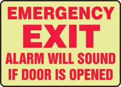 Glow-In-The-Dark Safety Sign: Emergency Exit - Alarm Will Sound If Door Is Opened