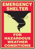 Glow-In-The-Dark Safety Sign: Emergency Shelter For Hazardous Weather Conditions