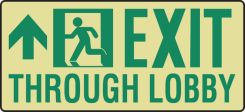 Glow-In-The-Dark Safety Sign: Exit Through Lobby