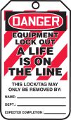 OSHA Danger Lockout Tag: Equipment Lock Out - A Life Is On The Line