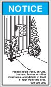 Semi-Custom Notice Safety Label: Please Keep Trees, Shrubs, Bushes, Fences Or Other Structure Or Debris At Least 6 Feet From This Area (Mr. Ouch)