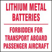 Hazardous Material Shipping Labels: Lithium Metal Batteries - Forbidden For Transport Aboard Passenger Aircraft