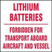 Hazardous Material Shipping Labels: Lithium Batteries - Forbidden For Transport Aboard Passenger Aircraft And Vessel