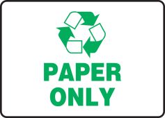 Recycling Sign: Paper Only