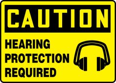 OSHA Caution Safety Sign: Hearing Protection Required