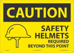 OSHA Caution Safety Sign: Safety Helmets Required Beyond This Point