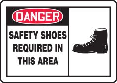 OSHA Danger Safety Sign: Safety Shoes Required In This Area
