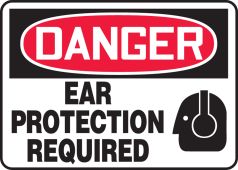 OSHA Danger Safety Sign: Ear Protection Required