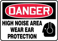 OSHA Danger Safety Sign: High Noise Area - Wear Ear Protection