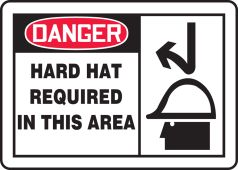 OSHA Danger Safety Sign: Hard Hat Required In This Area