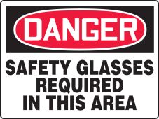 OSHA Danger BIGSigns™ Safety Sign: Safety Glasses Required In This Area