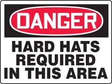 BIGSigns™ OSHA Danger Safety Sign: Hard Hats Required In This Area