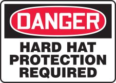 OSHA Danger Safety Sign: Hard Hat Protection Required