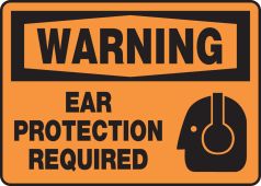 OSHA Warning Safety Sign: Ear Protection Required