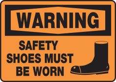 OSHA Warning Safety Sign: Safety Shoes Must Be Worn