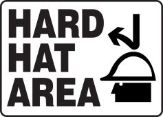 Safety Sign: Hard Hat Area
