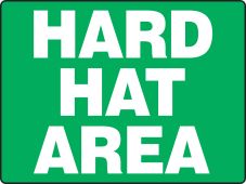 BIGSigns™ Hard Hat Area