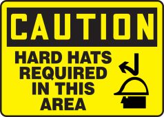OSHA Caution Safety Sign: Hard Hats Required In This Area
