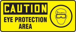 OSHA Caution Safety Sign: Eye Protection Area