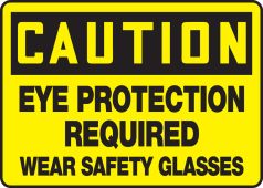 OSHA Caution Safety Sign: Eye Protection Required - Wear Safety Glasses