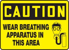 OSHA Caution Safety Sign: Wear Breathing Apparatus In This Area