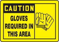 OSHA Caution Safety Sign: Gloves Required In This Area
