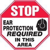 Stop Safety Sign: Ear Protection Required In This Area