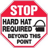 Stop Safety Sign: Hard Hat Required Beyond This Point