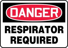 OSHA Danger Safety Sign: Respirator Required