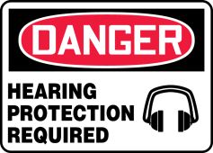 OSHA Danger Safety Sign: Hearing Protection Required