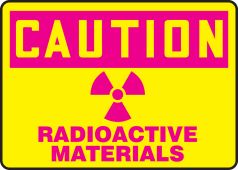 OSHA Caution Safety Sign: Radioactive Materials