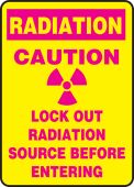 Radiation Safety Sign: Caution - Lock Out Radiation Source Before Entering