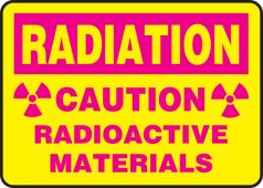 Radiation Safety Sign: Caution - Radioactive Materials