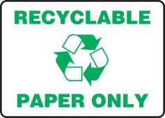 Safety Sign: Recyclable Paper Only