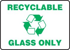 Safety Signs: Recyclable Glass Only