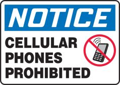 OSHA Notice Safety Sign: Cellular Phones Prohibited