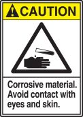 ANSI Caution Safety Sign: Corrosive Material - Avoid Contact With Eyes And Skin