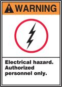 ANSI Warning Safety Sign: Electrical Hazard - Authorized Personnel Only.