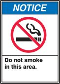 ANSI Notice Safety Label: Do Not Smoke In This Area