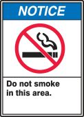 ANSI Notice Safety Label: Do Not Smoke In This Area