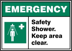ANSI ISO Emergency Safety Sign: Safety Shower - Keep Area Clear.