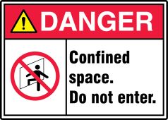 ANSI ISO Danger Safety Signs: Confined Space - Do Not Enter