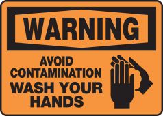 OSHA Warning Safety Sign: Avoid Contamination - Wash Your Hands