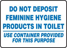Safety Sign: Do Not Deposit Feminine Hygiene Products In Toilet